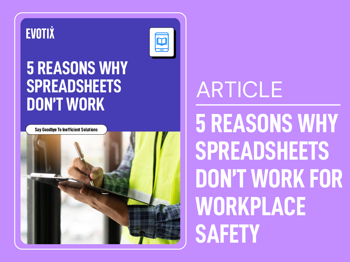 5 Reasons Why Spreadsheets Don't Work for Workplace Safety
