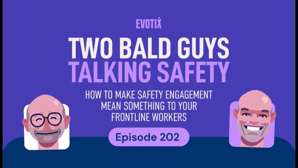 How to Make Safety Engagement Mean Something To Your Frontline Workers